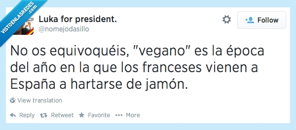 Franceses,vegano,Twitter,jamon,verno,hartarse,comer