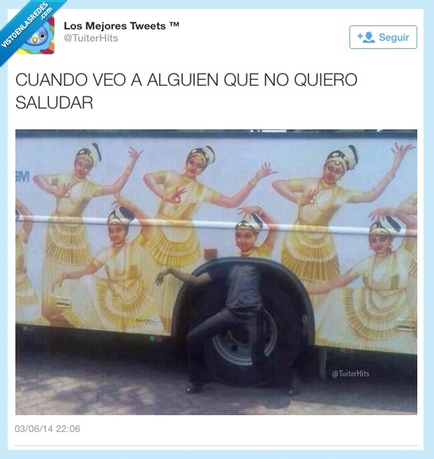 esconder,debajo,rueda,bailar,india,disimula,autobús,Saludar