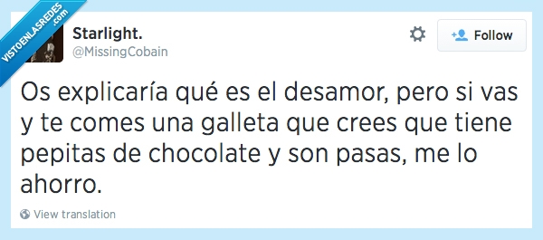 chocolate,pasas,galletas,desamor