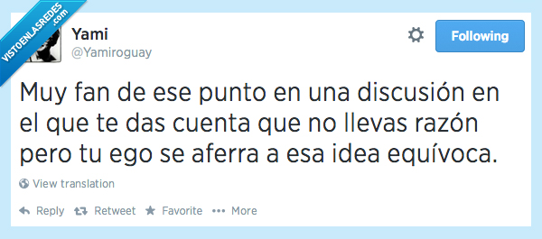fan,punto,discusion,cuenta,razon,ego,aferra,idea,equivocada,error