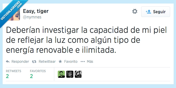 blanca,luz,reflejar,piel,blancura,esto es una desgracia,no tomar el sol,capacidad,energia,renovable,ilimitada