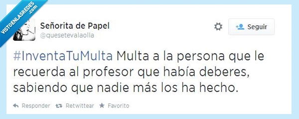 twitter,inventa una multa,deberes,chivato,profesor,recordar