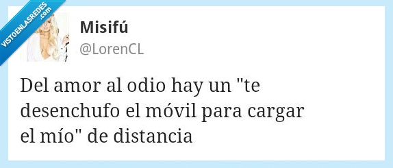 bateria,mio,cargar,movil,desenchufar,desenchufo,odio,del amor