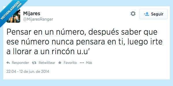 pensar,numero,saber,nunca,pensará,ti,llorar,rincon
