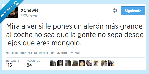 mira,aleron,grande,coche,tunning,gente,lejos,sepa,mongolo,tonto,cani