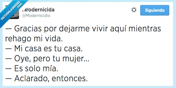 cuernos,mujer,mio,tuyo,modernicidio,casa,ayudar,vida