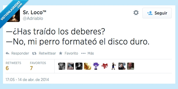 traer,deberes,gato,perro,adriablo,ordenar,señor loco,formatear,disco duro,ordenador