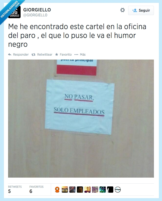 paro,humor,oficina,inem,solo,empleados,cartel,no pasar