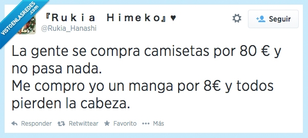 comic,friki,gastar,dinero,cabeza,pierden,8€,manga,80€,camiseta