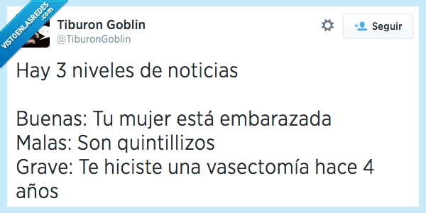 buena,mala,grave,twitter,3,niveles,noticias,cuernos,vasectomia,mujer,embarazada,quintillizo