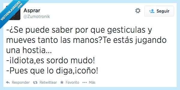 gesticula,mano,mover,jugando,jugar,hostia,paliza,violento,sordo mudo,sordomudo,diga,decir