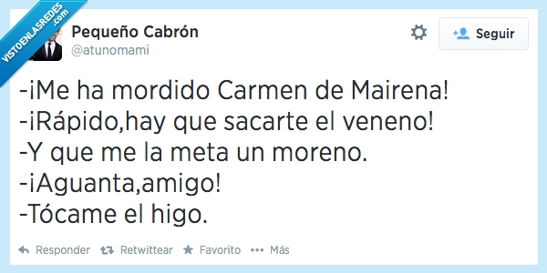 higo,moreno,carmen de mairena,transformacion,transformar,morder,mordido,veneno