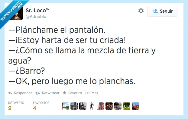 pantalon,planchar,adriablo,señor loco,tierra,agua,barro