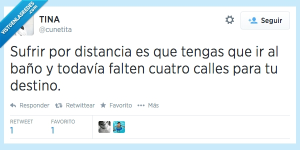 distancia,sufrir,baño,calles,humor,twitter,destino