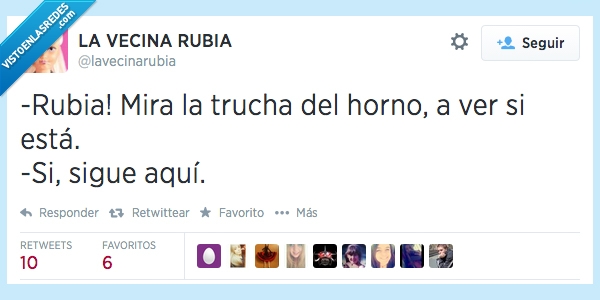 rubias,humor absurdo,cocinar,mirar,trucha,esta,estar,sigue,seguir