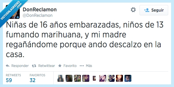 bronca,madre,casa,embarazada,niñas,niños,fumar,descalzo,embarazos,marihuana,donreclamon