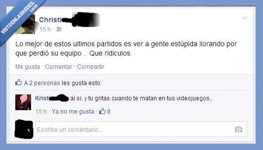 matar,matan,perder,llorica,videojuegos,llorar,quejica,win,criticon,mundial