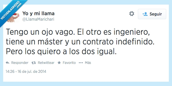 ojo,vago,ingeniero,amor,máster,estudiar,estudios,querer,dos,quiero,igual
