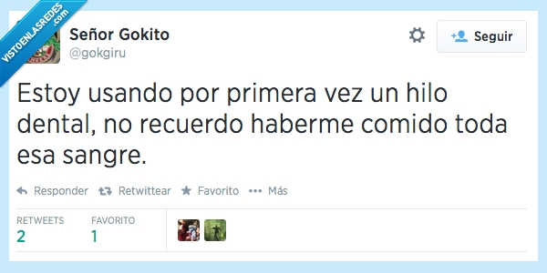 hilo dental,sangre,primera vez,sacar,entre,dientes,comer,toda,esta