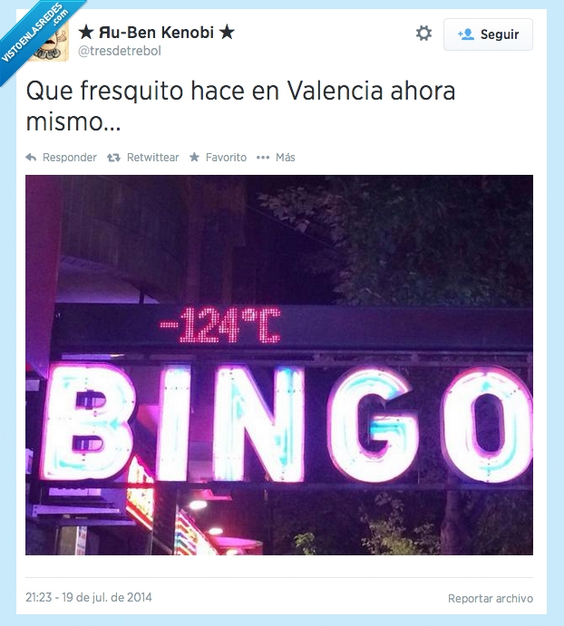 helado,grados,-125,Bingo,frío,Valencia,fresquito