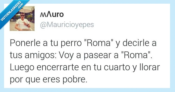 roma ahí voy,pobreza,solo dinero eso necesito,viaje