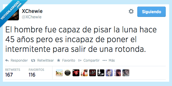 pisar,luna,hombre,dificil,poner,intermitente,rotonda,salir