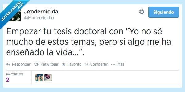 enseñado,algo,empezar,saber,temas,vida,modernicidio,tesis doctoral,enseñar