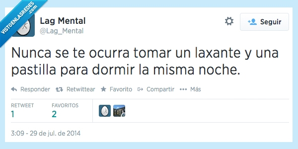 Laxante,dormir,lag,mental,twitter,tomar,noche