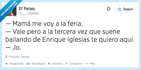volver,tercera,vez,bailando,madre,pesados,feria,enrique iglesias
