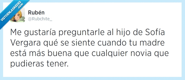Sofía Vergara,hijo,mucho mejor que la madre de stifler,buena,novia,madre