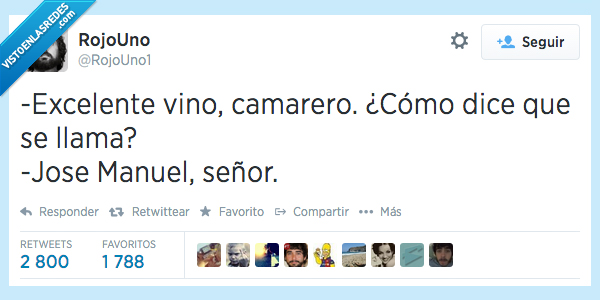 nombre,jose manuel,llama,dice,como,camarero,señor,vino,excelente