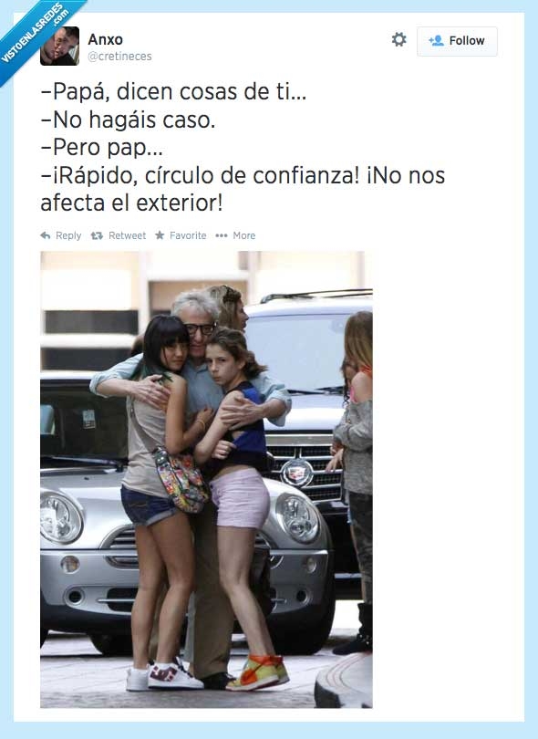 woody allen,best tweet ever,confianza,hijas,abrazo,familia,amor