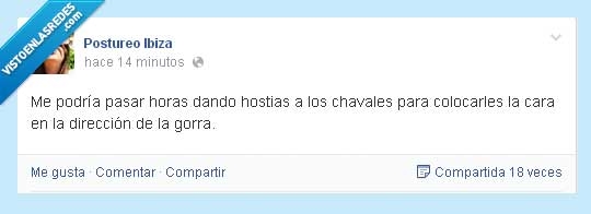 gorra,chavales,hostia,movimiento,dirección,postureo ibiza