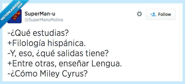 filología hispánica,enseñar,estudiar,lengua,miley cyrus