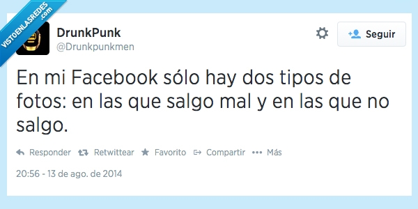 facebook,dos tipos,salir mal o no salir,tuit,fotos