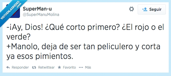 peliculero,frase típica,cortar,cable,pimiento,rojo o verde