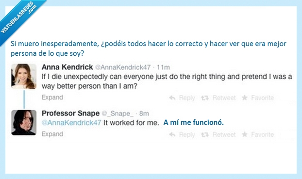 mejor,correcto,hacer,Harry Potter,Snape,Twitter,Anna Kendrick,persona