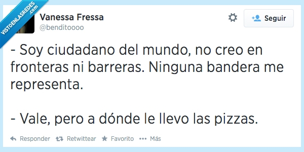 ciudadano del mundo,representa,direccion,fronteras,barreras,pizzas