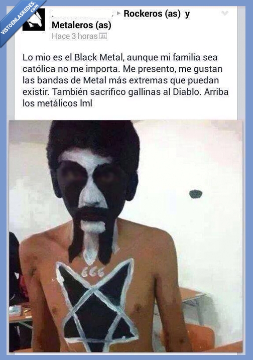 metal,tipo duro,malote,chico,niño,satanico,gallinas,sacrificar