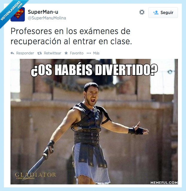 gladiator,máximo meridio,profesores,exámenes,recuperación,septiembre