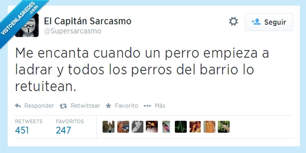 perro,barrio,ladrar,retwittear,retuit,repetir,contestar,twitter