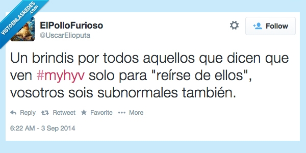 tontos,tambien,burlar,reir,chonis,canis,telebasura,subnormales,myhyv