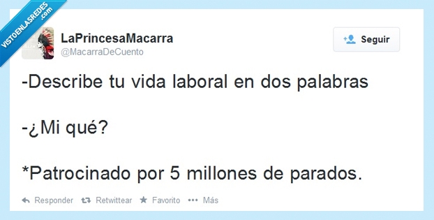 Gobierno,Crisis,Parado,Trabajo,Paro,Laboral,Vida