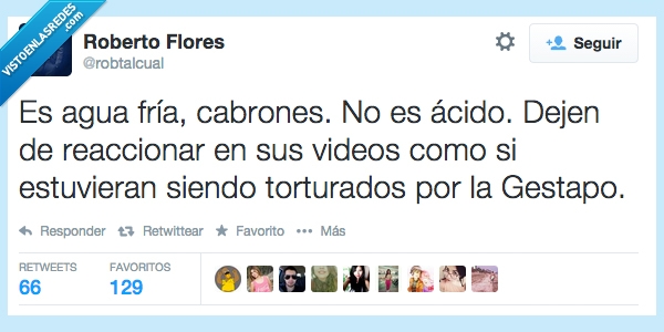 ice bucket challenge,reto,agua,fria,video,gestapo,tortura,reaccion,dolor,acido