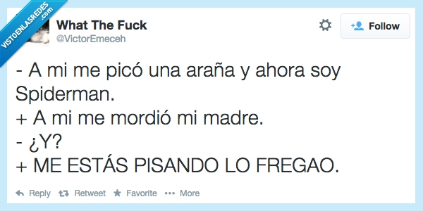 fregao,morder,spiderman,madre,pisar,mania,picar,araña