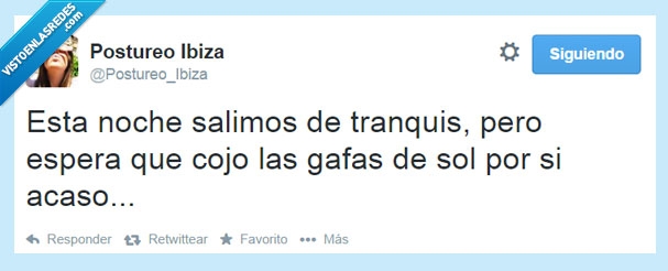 beber,gafas de sol,salir,fiesta,after,amigos