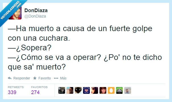 muerto,causa,golpe,fuerte,cuchara,sopera,operar,se opera