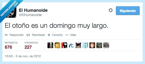 domingo,otoño,largo,muy