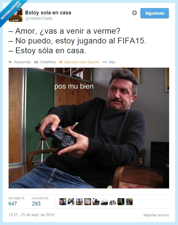 pos mu bien,ignorar,friki,jugando,novia,sola en casa,fifa15,pasar,jugar,viciar,gamer
