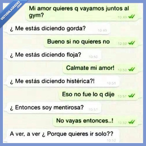 whatsapp,locas,pelear,discutir,sola,mentirosa,floja,gorda,vaga,gimnasio,novia,mujer